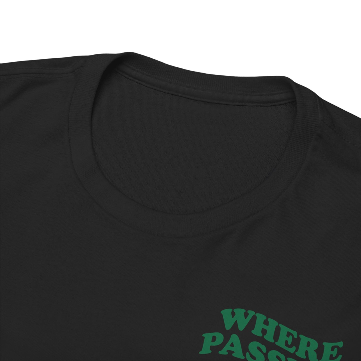 Where Passion Meets Purpose - Black Unisex T-shirt